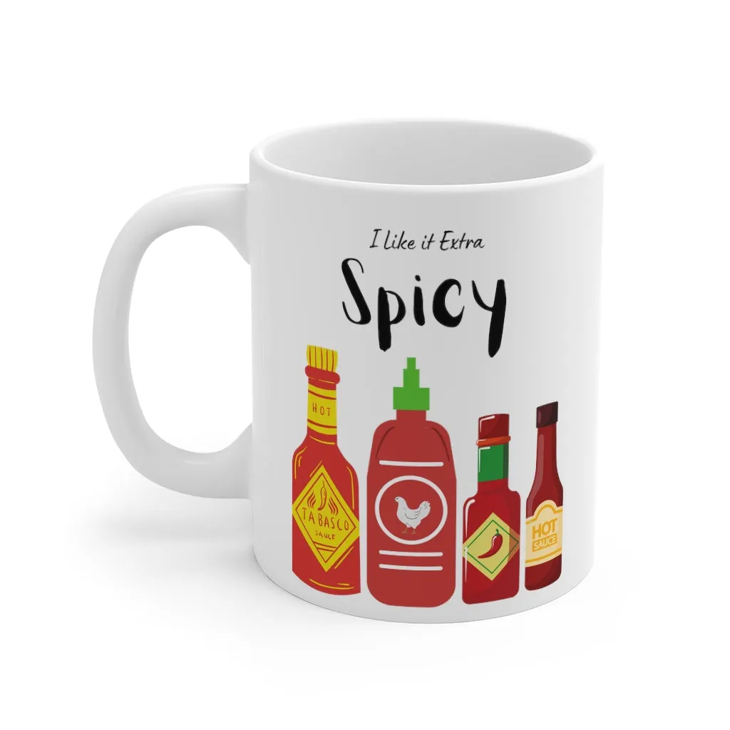 "I like it Extra Spicy Hot Sauce" ceramic Mug, 11 oz